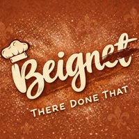 Beignet There Done That